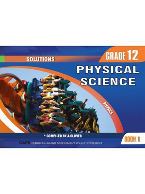 Physical Science Gr 12 Book 1 Physics Solutions 2024