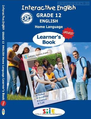Interactive English Home Language - Grade 12 Learner Book - UPDATED
