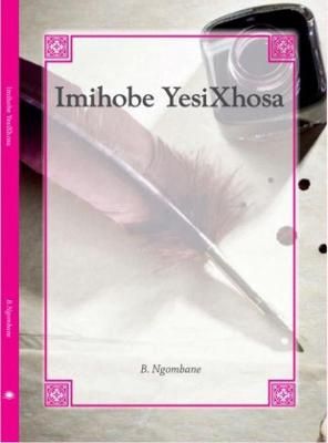 Imihobe yesiXhosa (Poetry Anthology)