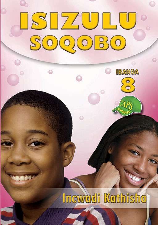 ISIZULU SOQOBO GRADE 8 TEACHER'S GUIDE