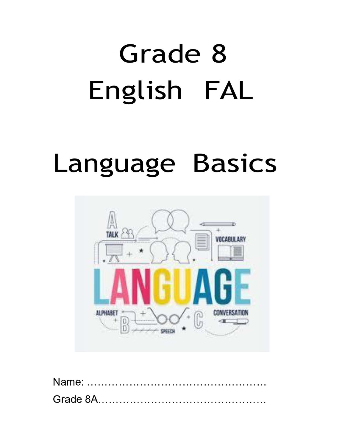 English FAL Notes Grade 8 - Language