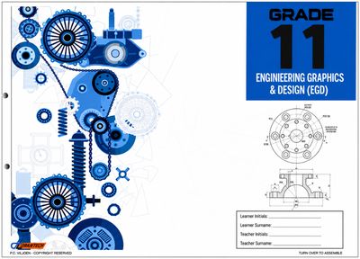 EGD Workbook Grade 11 - Piet Viljoen