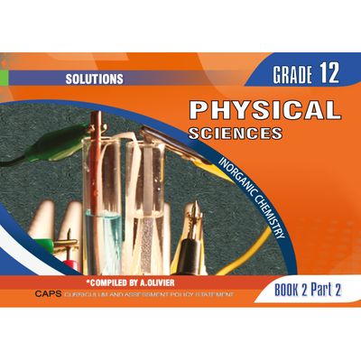 Gr 12 Physical Science Inorganic Book 2 Part 2 Solutions