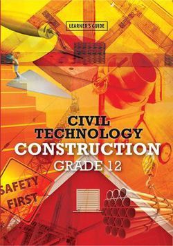 Civil Technology: Construction Grade 12
