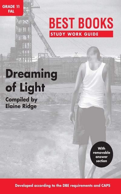 Study Work Guide: DREAMING OF LIGHT  Gr. 11 HL (novel)