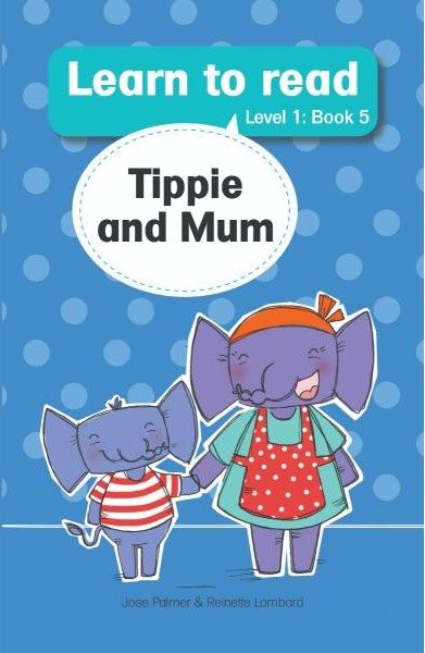 Learn to read (Level 1) 5: Tippie and Mum