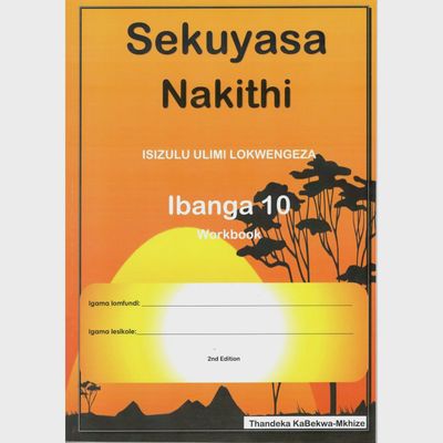 *OUT OF PRINT* Sekuyasa Nakithi Ibanga 10 Incwadi Yomfundi