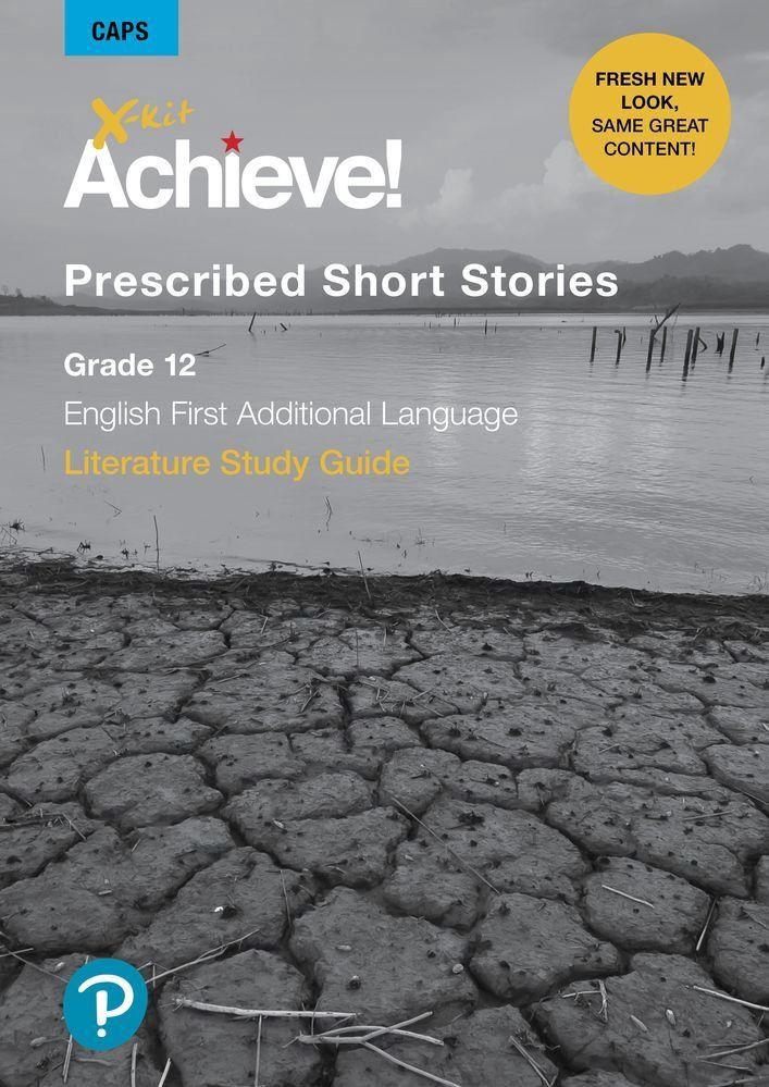 X-Kit Achieve! Prescribed Short Stories - Gr 12 English First Additional Language