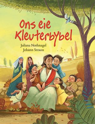 Ons Eie Kleuterbybel