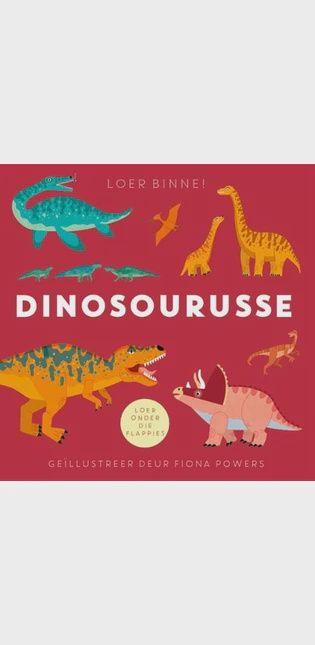 LOER BINNE: DINOSOURUSSE