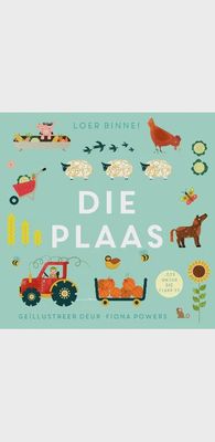 LOER BINNE: DIE PLAAS