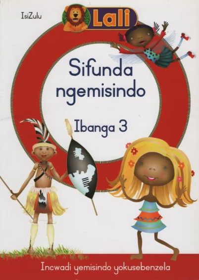 Lali Sifunda ngemisindo – Incwadi yemisindo yokusebenzela Gr 3