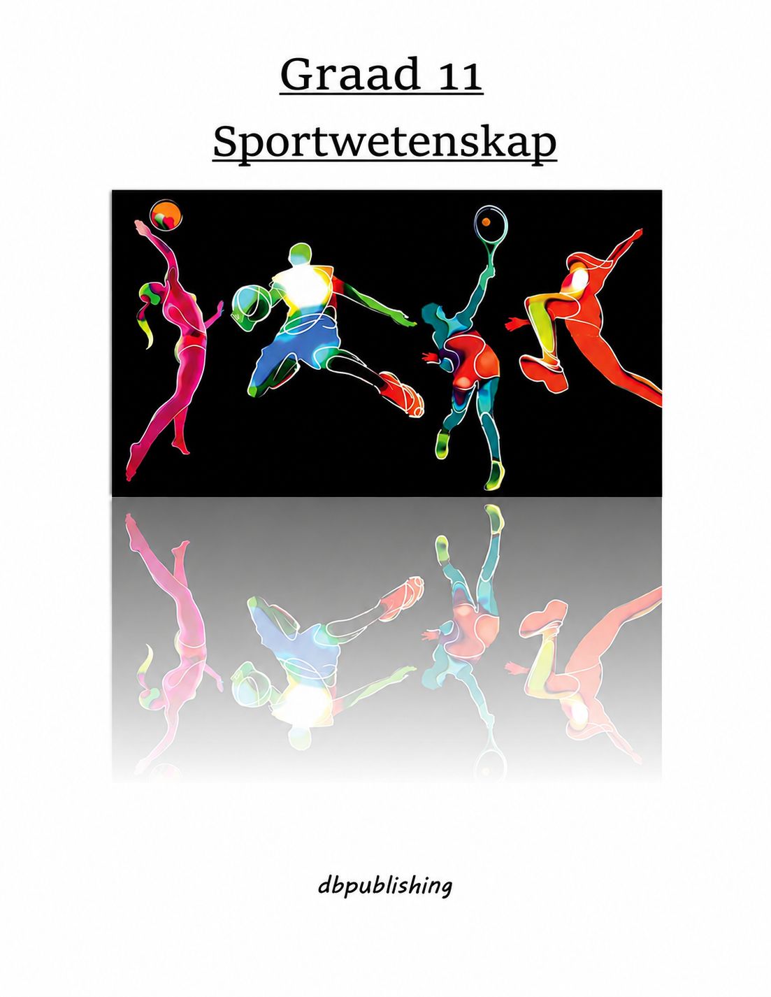 Sportwetenskap Graad 11