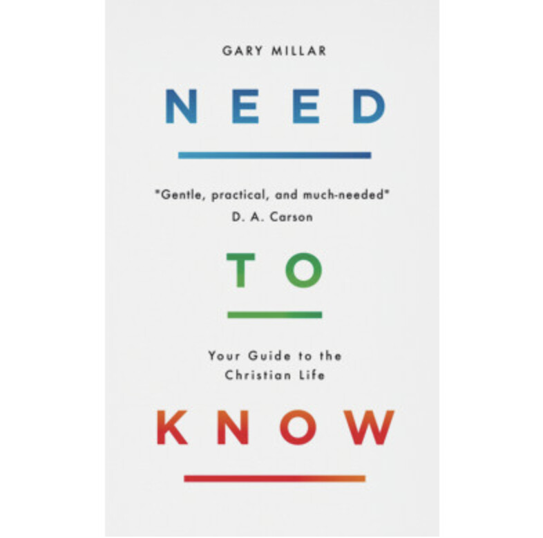 Need to Know: Your Guide to the Christian Life