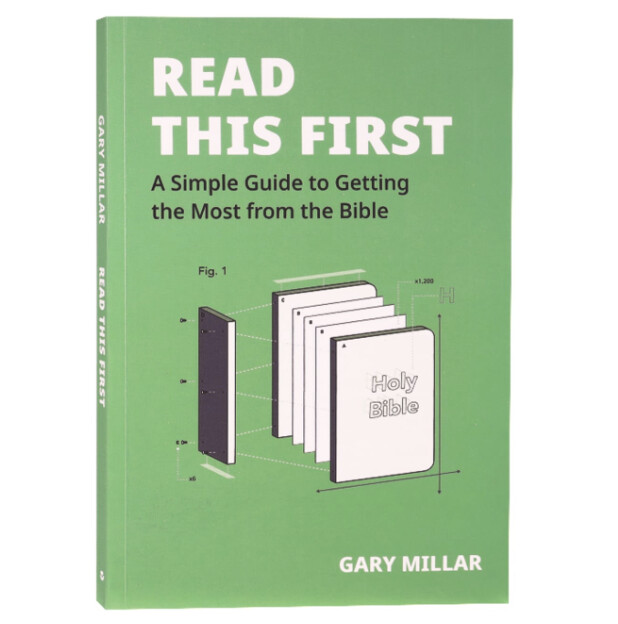 Read This First: A Simple Guide to Getting the Most From the Bible