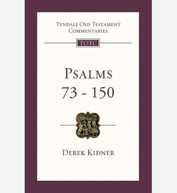 Psalms 73-150 (Tyndale Old Testament Commentaries)