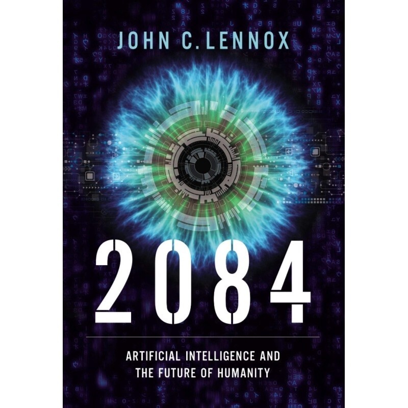 2084: Artificial Intelligence and the Future of Humanity
