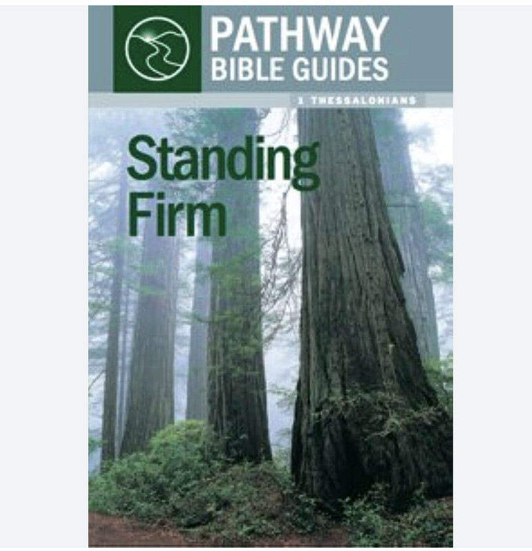 PBG: Standing Firm (1 Thessalonians)