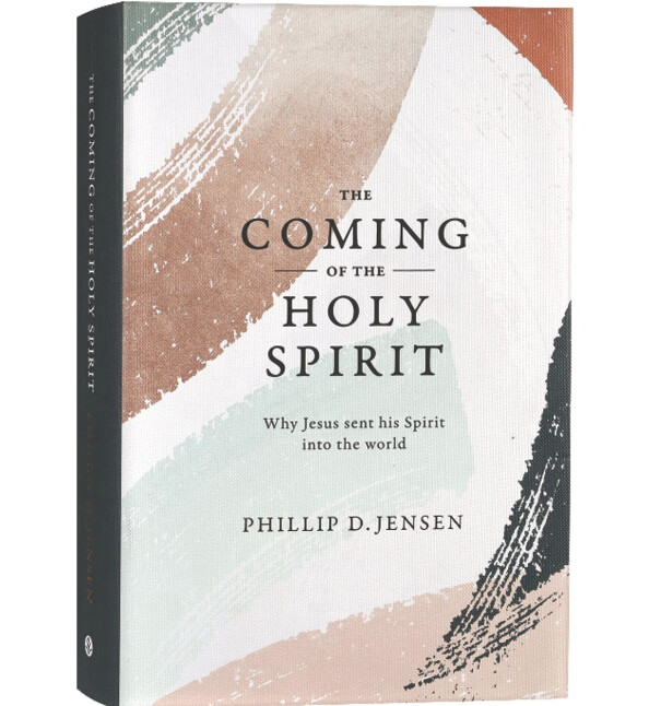 The Coming of the Holy Spirit: Why Jesus Sent His Spirit Into the World