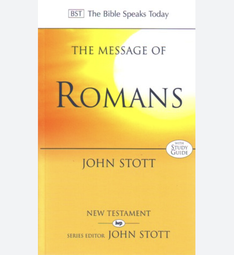 Message of Romans: God&#39;s Good News For the World (2020) (Bible Speaks Today Series)