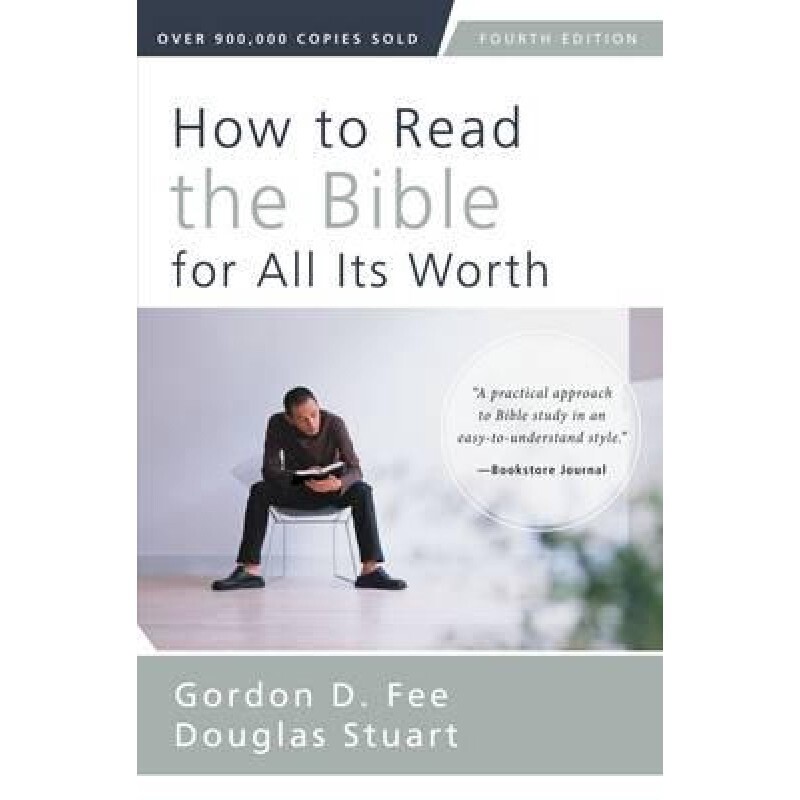 How to Read the Bible for All Its Worth: Fourth Edition