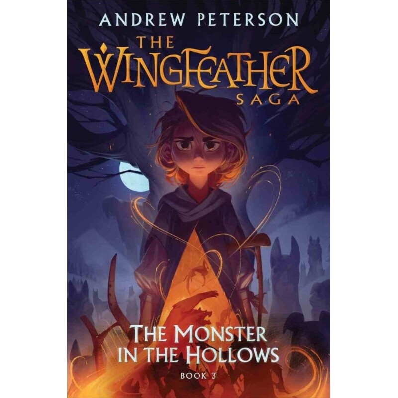 The Wingfeather Saga #03: The Monster in the Hollows (H/C)