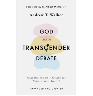 God and the Transgender Debate: What Does the Bible Actually Say About Gender Identity?