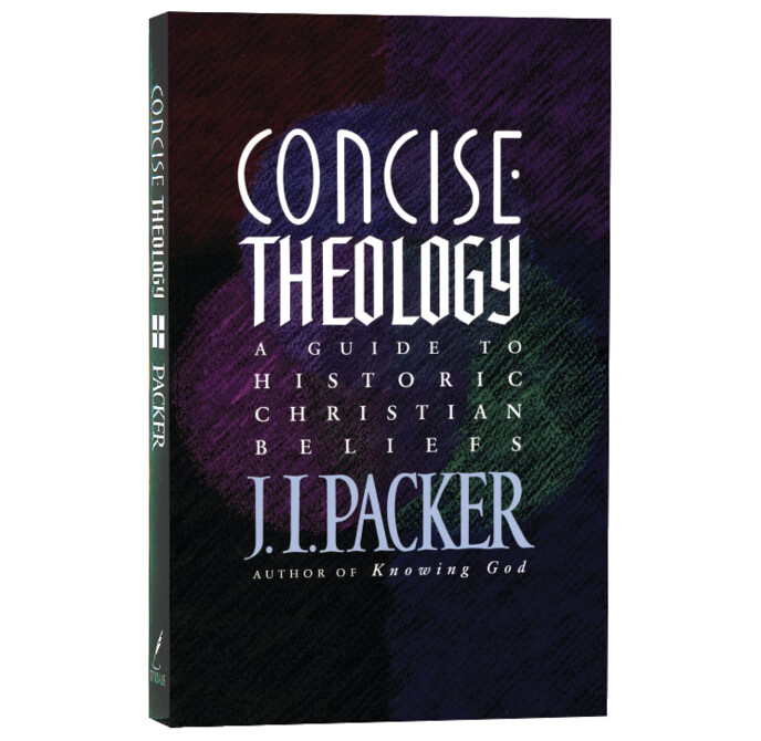 Concise Theology: A Guide to Historic Christian Beliefs