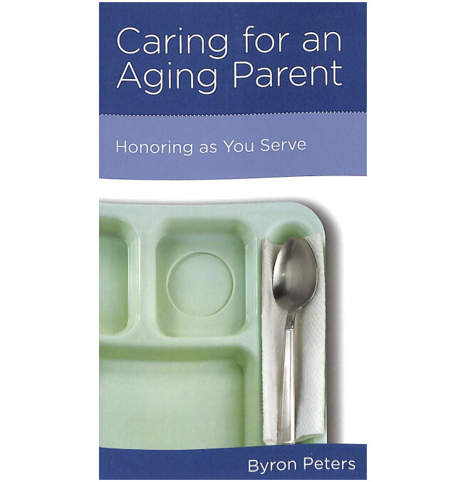 Caring for an Aging Parent: Honoring as You Serve (NGP: Personal Growth)