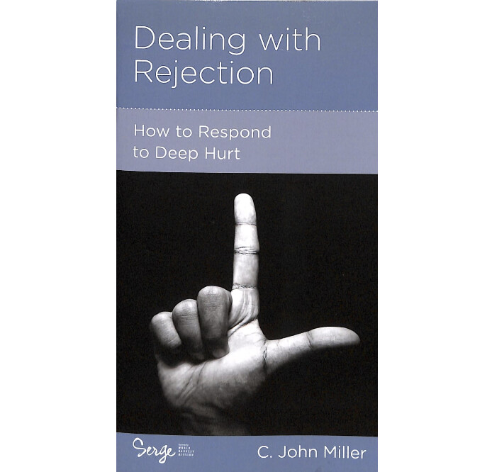 Dealing with Rejection: How to Respond to Deep Hurt (NGP: Personal Growth)