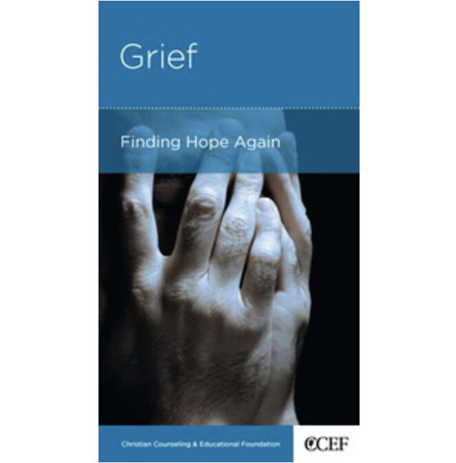 Grief: Finding Hope Again (NGP: Personal Growth)