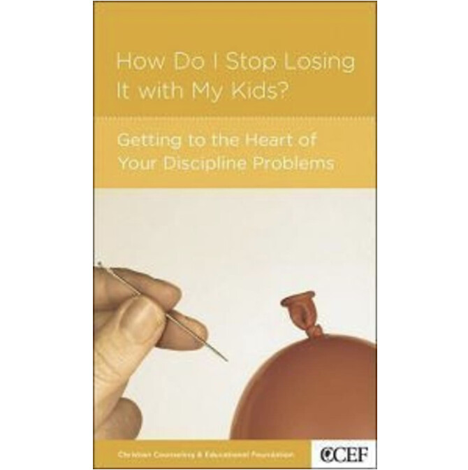 How Do I Stop Losing It With My Kids?: Getting to the Heart of Your Discipline Problems (NGP: Parenting)