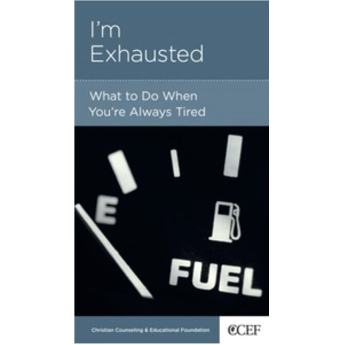 I&#39;m Exhausted: What to Do When You&#39;re Always Tired (NGP: Medical and Psychiatric Issues)
