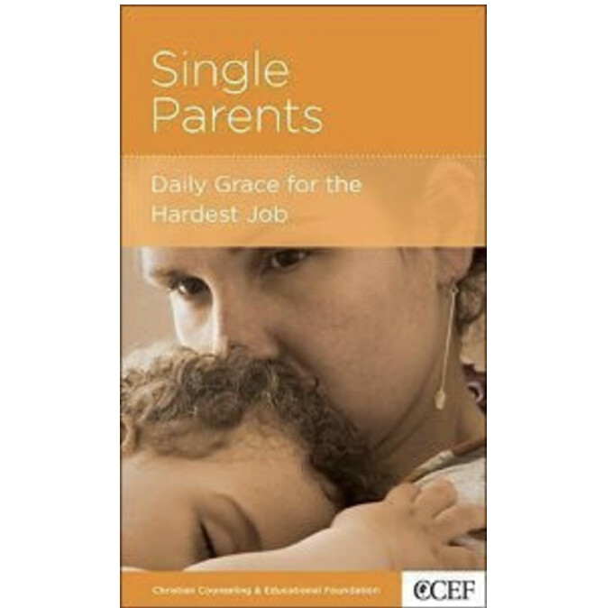 Single Parents: Daily Grace for the Hardest Job (NGP: Parenting)