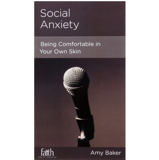 Social Anxiety: Being Comfortable in Your Own Skin (NGP: Medical and Psychiatric Issues)