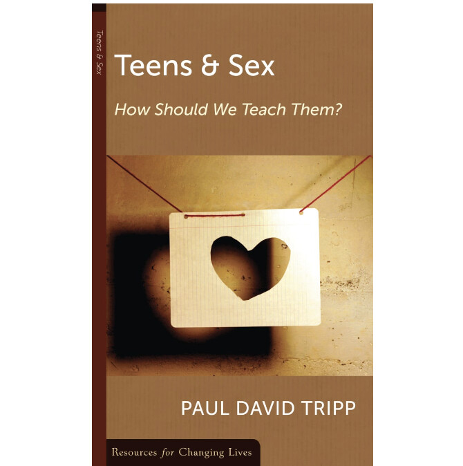 Teens &amp; Sex: How Should We Teach Them? (Resources for Changing Lives)