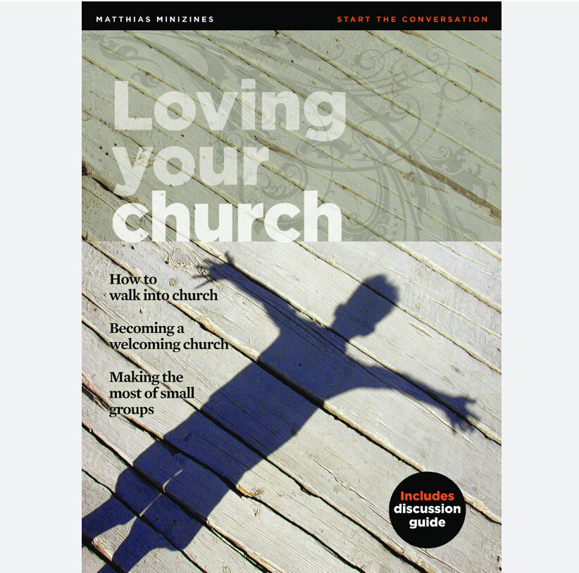 Minizine: Loving Your Church