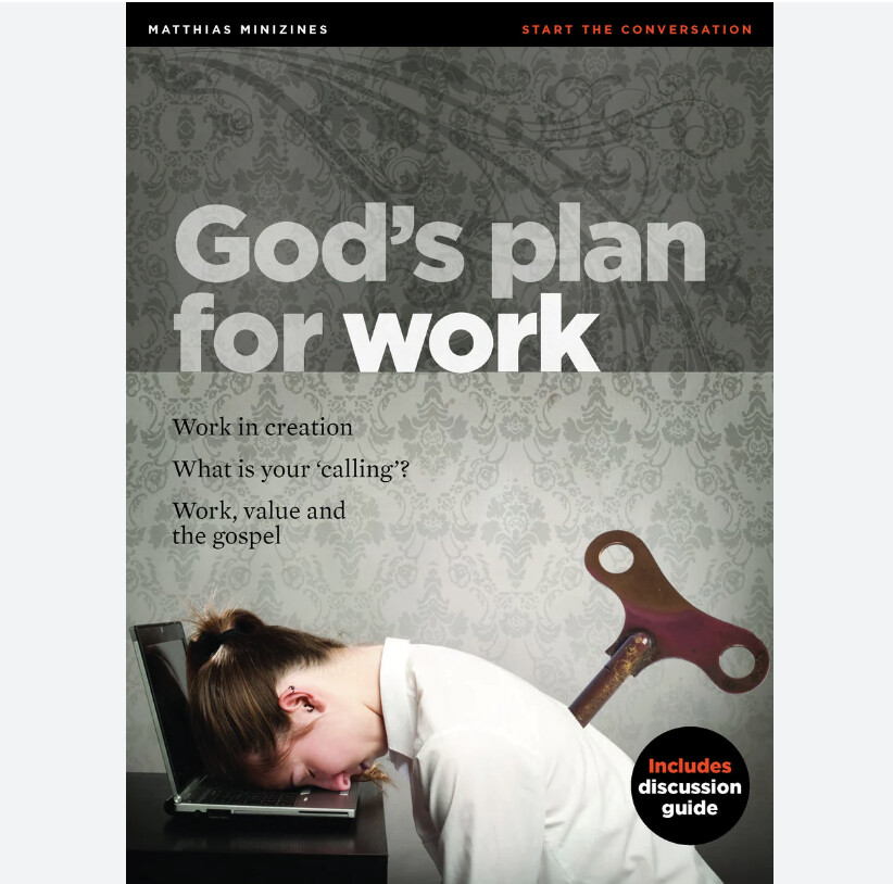 Minizine: God&#39;s Plan for Work