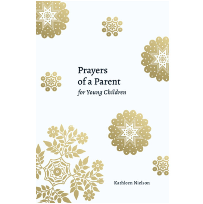 Prayers of a Parent for Young Children