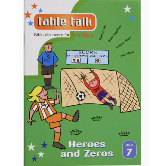 Table Talk 7: Heroes &amp; Zeros