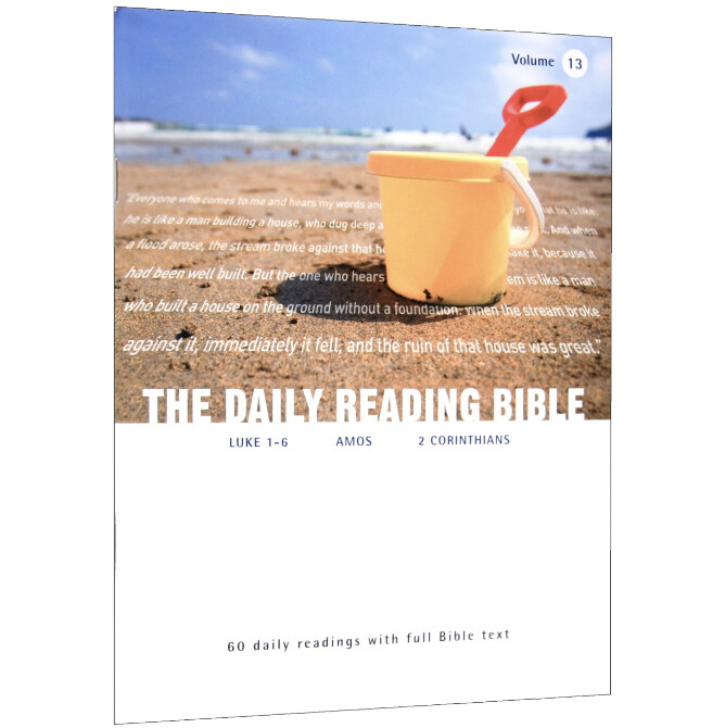 Daily Reading Bible Vol 13: Luke 1-6; Amos; 2 Corinthians