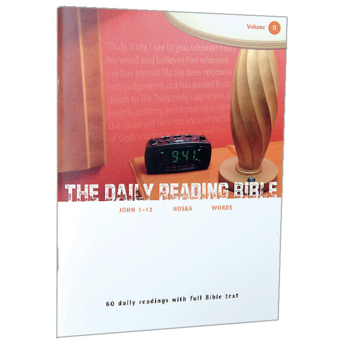 Daily Reading Bible Vol 08: John 1-12, Hosea