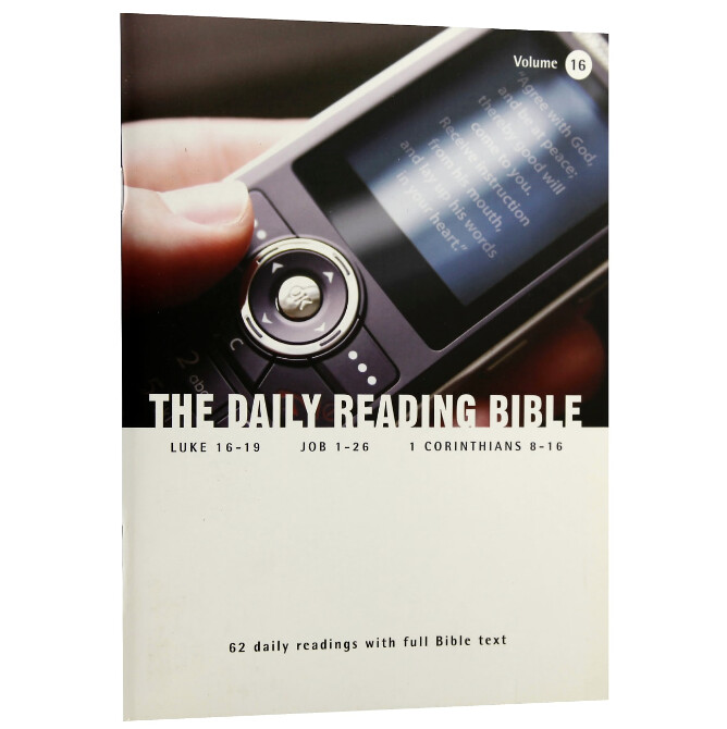 Daily Reading Bible Vol 16: Luke 16-19, Job 1-26 and 1 Corinthians 8-16