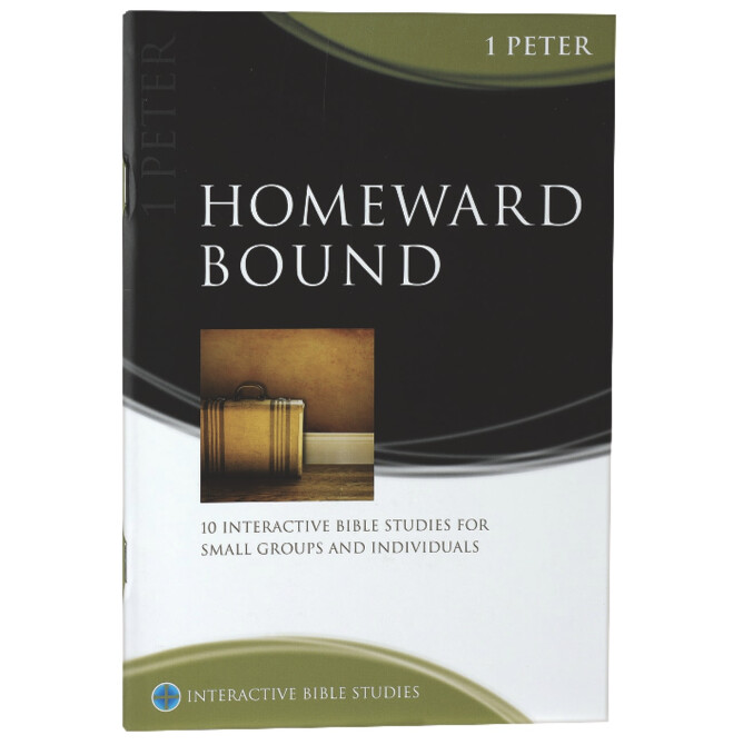 IBS: 1 Peter - Homeward Bound