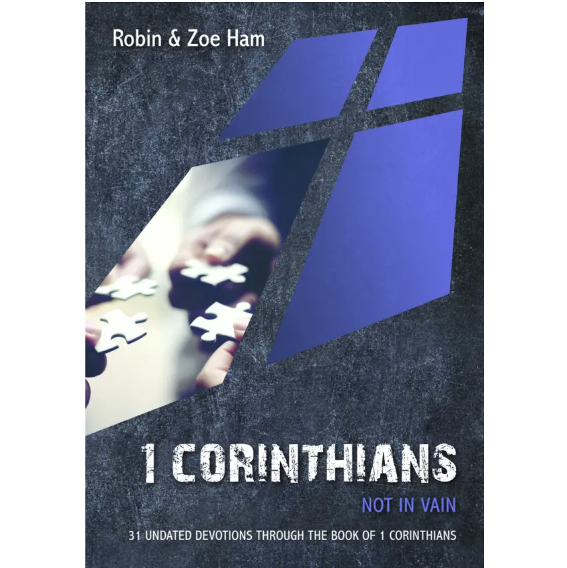 10P Devotional - 1 Corinthians: Not in Vain