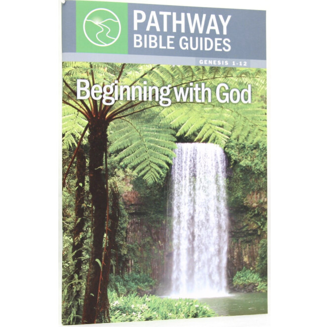 PBG: Beginning with God (Genesis 1-12)