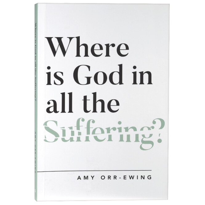 Where Is God in All the Suffering?