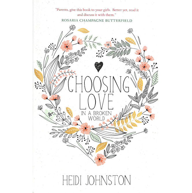 Choosing Love: In a Broken World