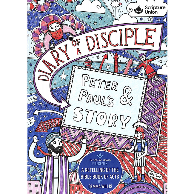 Diary of a Disciple: Peter and Paul&#39;s Story