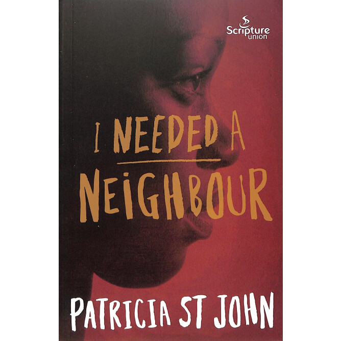I Needed a Neighbour